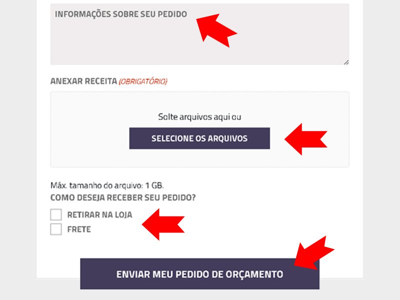 Passo 2 - Informar pedido, anexar receita e solicitar orçamento.